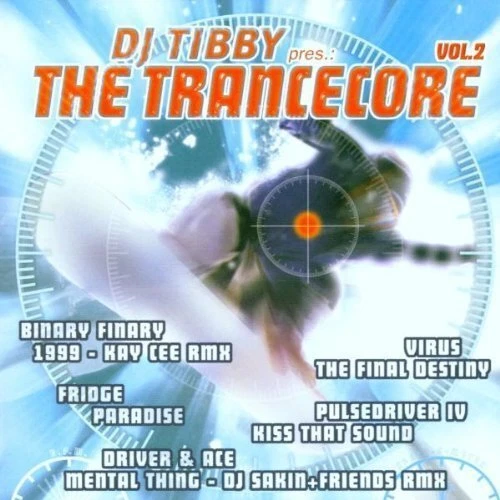 DJ Tibby presents The Trancecore Vol. 2 compilation cover, 1999